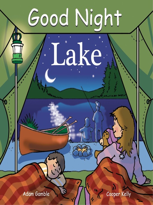 Title details for Good Night Lake by Adam Gamble - Available